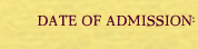 date of admission