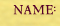 name