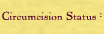 circumcision status