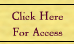 click here for access